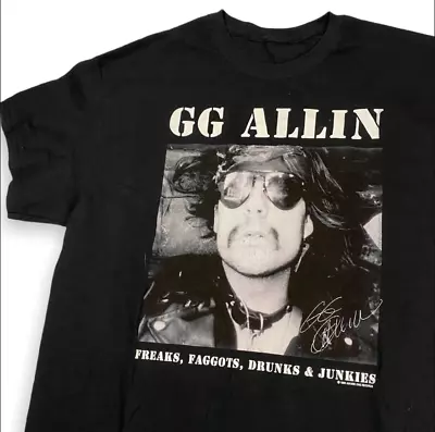 Buy Freakes Faggots Drunks GG Allin T-Shirt Black Funny Unisex S-4XL HB222 • 16.84£