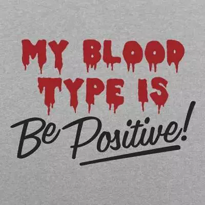 Buy Blood Be Positive Women's T-Shirt • 14.90£