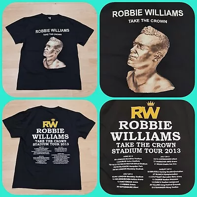 Buy Robbie Williams Tshirt Womens Size Medium Take The Crown Stadium Tour 2013 Dates • 39.99£