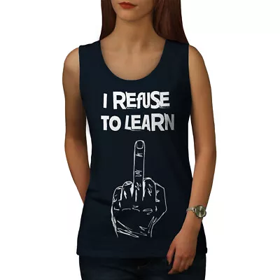 Buy Wellcoda Refuse To Learn Funny Middle Womens Tank Top • 17.99£