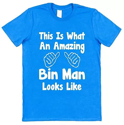 Buy Amazing Bin Man T-Shirt Gift For Binman Refuse Worker Council Cleansing Skip Dad • 15.95£