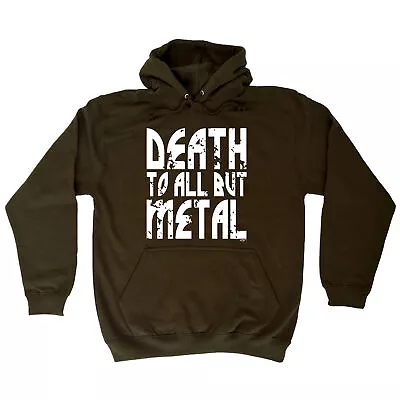 Buy Death To All But Metal Music - Novelty Mens Clothing Funny Gift Hoodies Hoodie • 24.95£