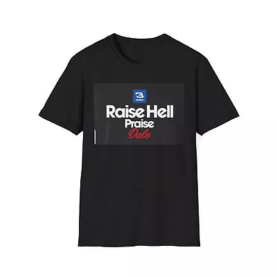 Buy Raise Hell Praise Dale T-Shirt • 15.56£