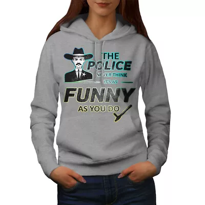 Buy Wellcoda Police Joke Serious Womens Hoodie • 31.99£