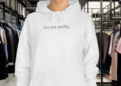 Buy You Are Worthy Unisex College Hoodie • 32.68£