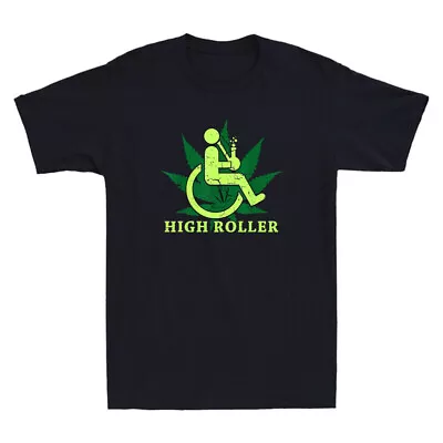 Buy High Roller Funny Handicap Gift Disabled Amputee Humor Wheelchair Men's T-Shirt • 15.99£