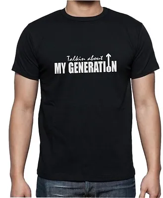 Buy Talkin About MY GENERATION The WHO Roger Daltrey Mens Womens Kids T-Shirt  • 7.99£