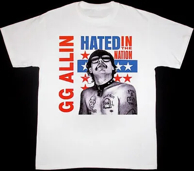 Buy Gg Allin Hated In The Nation T-Shirt Short Sleeve Cotton White S To 5Xl • 16.79£