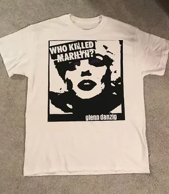 Buy Glenn Danzig Who Killed Marilyn T Shirt Full Size S-5XL • 20.35£