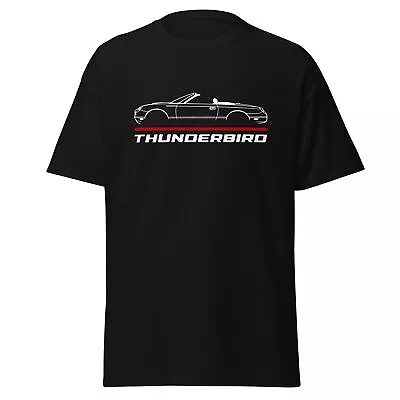 Buy Premium T-shirt For Ford Thunderbird T-Bird 2002-05 Car Enthusiast Birthday Gift • 18.66£