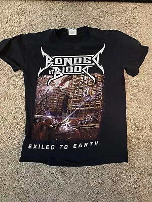 Buy Bonded By Blood “Exiled To Earth” T-Shirt Small • 29.90£