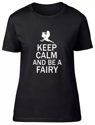 Buy Keep Calm And Be A Fairy Fitted Womens Ladies T Shirt • 8.99£