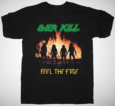 Buy New Overkill FEEL THE FIRE 1985 Short Sleeve Black Men S-234XL T-Shirt EE703 • 18.62£