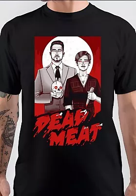 Buy New Popular! Dead Meat And We Like To Get Scared Together Funny Unisex T-Shirt • 19.50£
