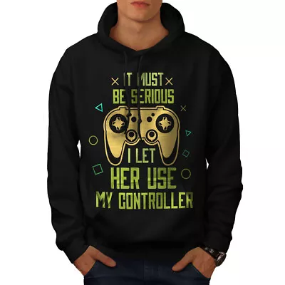 Buy Wellcoda It Must Be Serious Let Her Use Controller Mens Hoodie • 28.99£