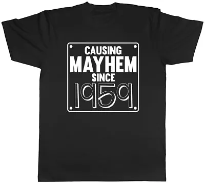 Buy Mens Causing Mayhem Since 1959 Birthday T-Shirt • 8.99£