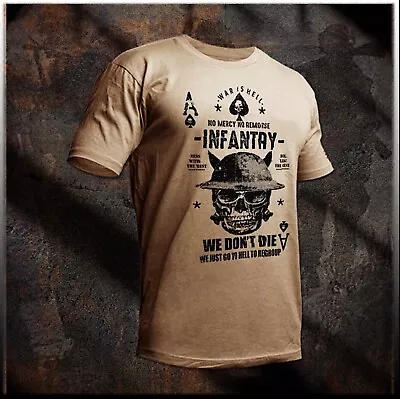 Buy Infantry T-shirt WW1 Helmet Infantryman We Don’t Die Tactical Assault Combat Tee • 18.63£