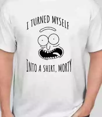 Buy SALE! Rick And Morty Pickle Rick I Turned Myelf Into A Unisex T-Shirt • 20.49£