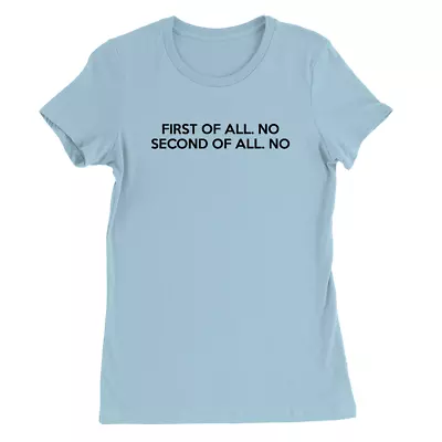 Buy Just No Womens T-Shirt Funny Quote Slogan Feminist Gift • 9.49£