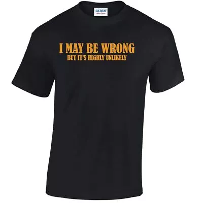 Buy Sarcastic Sarcasm Mens T Shirts I May Be Wrong Funny Tshirt Slogans Novelty Joke • 9.99£