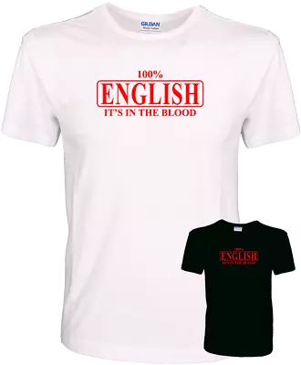 Buy 100% English It's In The Blood - England Football Quality 100% Cotton T-Shirt • 10.99£