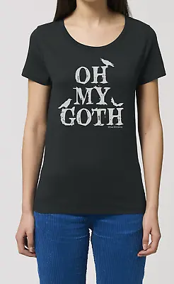 Buy Ladies T-Shirt OH MY GOTH Dark Birds Gothic Black Nice Quality Gift • 8.95£