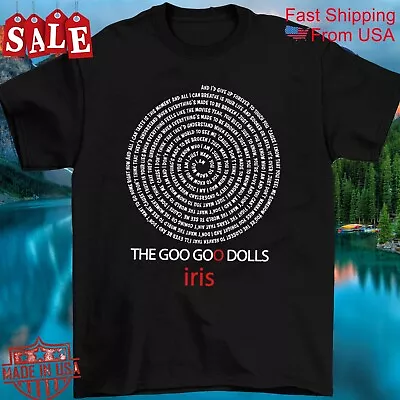 Buy The Goo Goo Dolls Iris  Gift For Fans Unisex All Size Shirt 1RT1631 • 17.73£