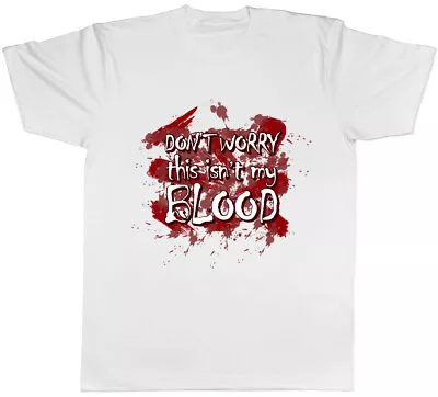 Buy Don't Worry This Isn't My Blood Halloween Mens T-Shirt • 8.99£