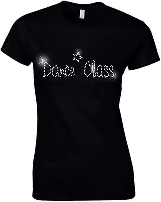 Buy DANCE CLASS - Crystal Ladies Fitted T Shirt - Rhinestone Diamante - (ANY SIZE) • 9.99£