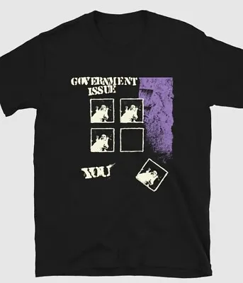 Buy GOVERNMENT ISSUE YOU SHIRT, Punk Band T-shirt, Cotton Shirt TE5566 • 15.07£