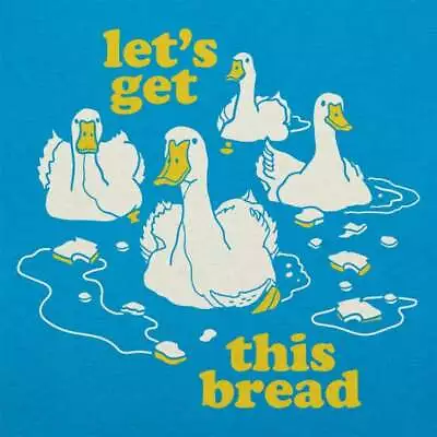 Buy Ducks Get Bread Women's T-Shirt • 14.93£