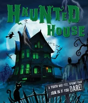 Buy Haunted House: A Touch And Feel Spooky Tour By Cat's Pyjamas In Used - Good • 5.10£