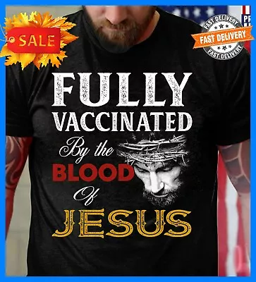 Buy God - Fully Vaccinated By The Blood Of Jesus Classic Unisex T-shirt Funny Gift.. • 5.58£