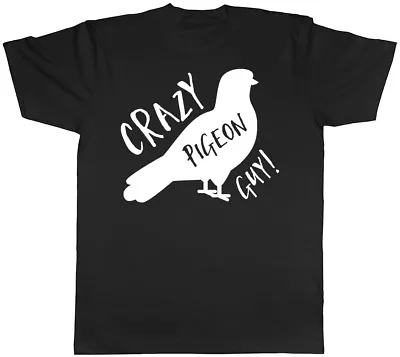 Buy Crazy Pigeon Guy Mens T-Shirt • 10.95£