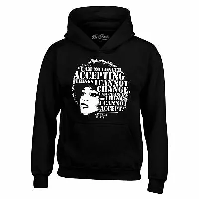 Buy No Longer Accepting Things I Cannot Change Hoodies Angela Davis Sweatshirts • 28£