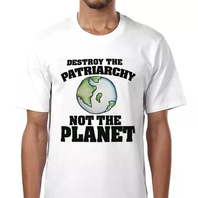 Buy Destroy The Patriarchy Not The Planet T-shirt Size S-xl New • 11.50£
