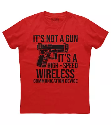Buy American Tee It's Not A Gun It's A High Speed Wireless Comm Device T-shirt • 16.76£