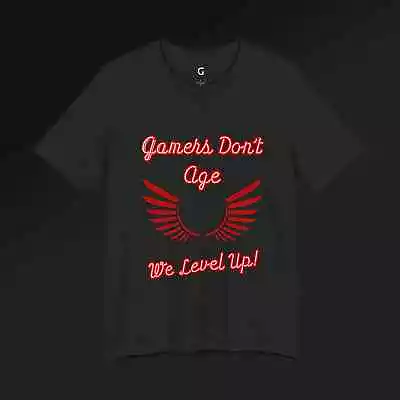 Buy Gamers Don't Age Gaming T-Shirt (Unisex) • 19.99£