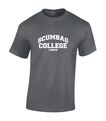 Buy Scumbag College London Mens T Shirt Funny Retro Comedy Tv Design Joke Top • 7.99£