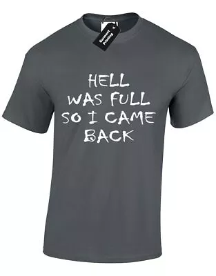 Buy Hell Was Full Mens T Shirt Tee Funny New Quality Design Premium Supernatural Top • 9.99£