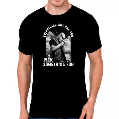 Buy SONS OF ANARCHY T Shirt - Funny Biker T Shirt - Everything Will KILL You T Shirt • 8.99£