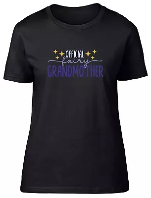 Buy Official Fairy Grandmother Fitted Womens Ladies T Shirt Gift • 8.99£
