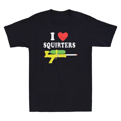 Buy I Love Squirters Funny 80's Squirt Gun Grpahic Humor Quote Vintage Men's T-Shirt • 16.99£