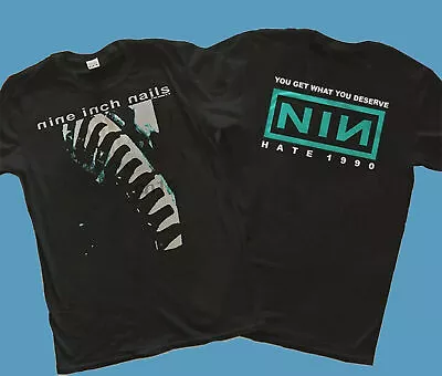 Buy 1990 Nine Inch Nails You Get What You Deserve HATE T Shirt 2 Sided NH9046 • 24.82£