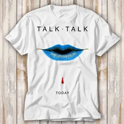Buy Talk Talk Today Rock Punk Vinyl T Shirt Top Tee Unisex 4300 • 6.70£
